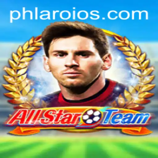 Introducing AllStarTeam: Unraveling the Thrills of PHLARO